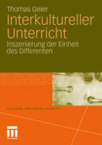 Interkultureller Unterricht : Inszenierung der Einheit des Differenten (Bildung und Gesellschaft)