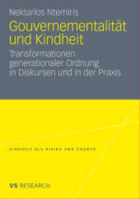 Gouvernementalität und Kindheit : Transformationen generationaler Ordnung in Diskursen und in der Praxis (Kindheit als Risiko und Chance)
