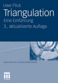 Triangulation : Eine Einführung (Qualitative Sozialforschung 12) （3. Aufl. 2011. 127 S. 127 S. 9 Abb. 210 mm）