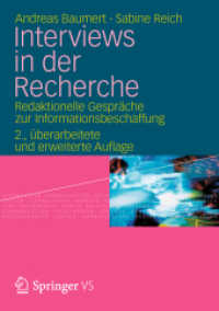 Interviews in der Recherche : Redaktionelle Gespräche zur Informationsbeschaffung （2., überarb. u. erw. Aufl. 2012. 200 S. 200 S. 210 mm）