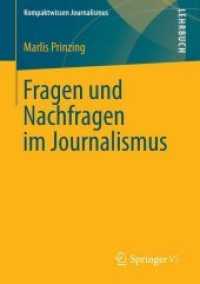 Fragen Und Nachfragen Im Journalismus (Kompaktwissen Journalismus)