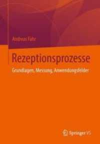 Rezeptionsprozesse : Grundlagen, Messung, Anwendungsfelder