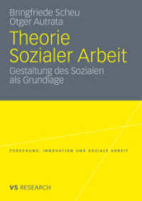 Theorie Sozialer Arbeit : Gestaltung des Sozialen als Grundlage (Forschung, Innovation und Soziale Arbeit)