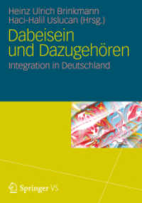 Dabeisein und Dazugehören : Integration in Deutschland