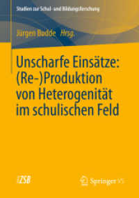 Unscharfe Einsätze: (Re-)Produktion von Heterogenität im schulischen Feld (Studien zur Schul- und Bildungsforschung)