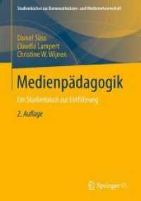 Medienpädagogik : Ein Studienbuch zur Einführung (Studienbücher zur Kommunikations- und Medienwissenschaft)