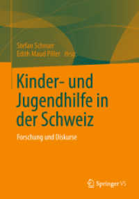 Kinder- und Jugendhilfe in der Schweiz : Forschung und Diskurse （2013）