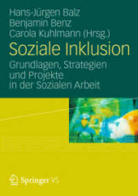 Soziale Inklusion : Grundlagen, Strategien und Projekte in der Sozialen Arbeit （2012）
