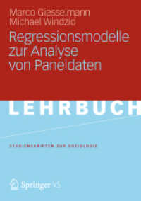 Regressionsmodelle zur Analyse von Paneldaten (Studienskripten zur Soziologie) （2012. 223 S. 223 S. 27 Abb. 210 mm）