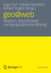 geo@web : Medium, Räumlichkeit und geographische Bildung （2012）