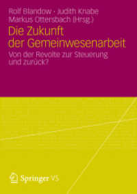 Die Zukunft der Gemeinwesenarbeit : Von der Revolte zur Steuerung und zurück?
