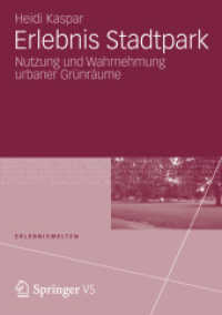 Erlebnis Stadtpark : Nutzung und Wahrnehmung urbaner Grünräume (Erlebniswelten)