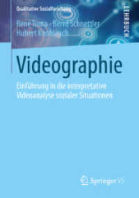 Videographie : Einführung in die interpretative Videoanalyse sozialer Situationen (Qualitative Sozialforschung)