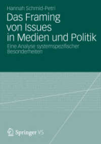 Das Framing von Issues in Medien und Politik : Eine Analyse systemspezifischer Besonderheiten