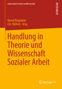 Handlung in Theorie und Wissenschaft Sozialer Arbeit (Soziale Arbeit in Theorie und Wissenschaft)