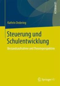 Steuerung und Schulentwicklung : Bestandsaufnahme und Theorieperspektive. Lehrbuch