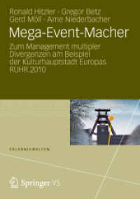 Mega-Event-Macher : Zum Management multipler Divergenzen am Beispiel der Kulturhauptstadt Europas RUHR.2010 (Erlebniswelten)