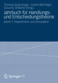 Jahrbuch für Handlungs- und Entscheidungstheorie : Band 7: Experiment und Simulation (Jahrbuch für Handlungs- und Entscheidungstheorie)