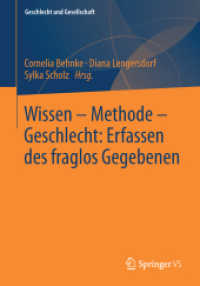 Wissen - Methode - Geschlecht: Erfassen des fraglos Gegebenen (Geschlecht und Gesellschaft 54) （2014. viii, 330 S. VIII, 330 S. 14 Abb., 7 Abb. in Farbe. 210 mm）