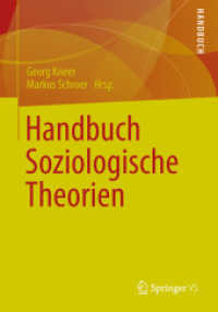 Handbuch Soziologische Theorien (Handbuch) （2009. vi, 553 S. VI, 553 S. 240 mm）