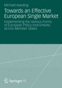 効果的な欧州単一市場に向けて：加盟各国の政策<br>Towards an Effective European Single Market : Implementing the Various Forms of European Policy Instruments across Member States