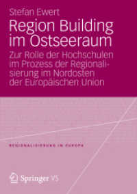 Region Building im Ostseeraum : Zur Rolle der Hochschulen im Prozess der Regionalisierung im Nordosten der Europäischen Union (Regionalisierung in Europa)