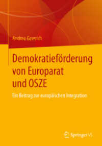 Demokratieförderung von Europarat und OSZE : Ein Beitrag zur europäischen Integration （2014）