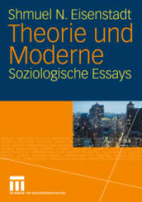 Theorie und Moderne : Soziologische Essays （2012. 607 S. 607 S. 210 mm）