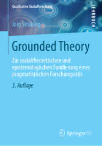 Grounded Theory : Zur sozialtheoretischen und epistemologischen Fundierung eines pragmatistischen Forschungsstils (Qualitative Sozialforschung)