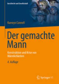 Der gemachte Mann : Konstruktion und Krise von Männlichkeiten (Geschlecht und Gesellschaft) （4TH）