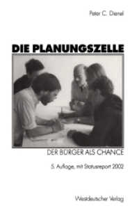 Die Planungszelle : Der Bürger als Chance （5. Aufl. 2002. 294 S. 295 S. 18 Abb. 235 mm）