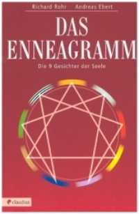 Das Enneagramm : Die 9 Gesichter der Seele （49., überarb. Aufl. 2019. 328 S. m. Abb. 21.5 cm）
