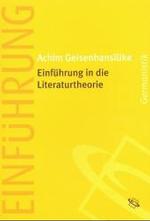 文芸学入門：解釈学からメディア学まで（第３版）<br>Einführung in die Literaturtheorie : Von der Hermeneutik zur Medienwissenschaft (Einführung Germanistik) （3. Aufl. 2006. 160 S. 24 cm）