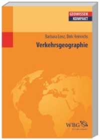 Verkehrsgeographie (Geowissen kompakt)