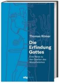 Die Erfindung Gottes : Eine Reise zu den Quellen des Monotheismus