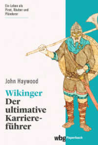 Wikinger : Der ultimative Karriereführer (wbg Paperback) （1. Auflage. 2023. 232 S. 216.00 mm）