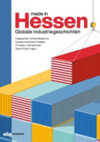 Made in Hessen : Globale Industriegeschichten （1. Auflage. 2023. 144 S. 240.00 mm）
