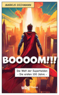 BOOOOM!!! : Die Welt der Superhelden - Die ersten 100 Jahre （1. Auflage. 2025. 288 S. 100 Abb. 215.00 mm）
