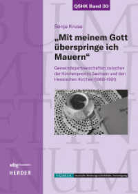 Mit Meinem Gott Uberspringe Ich Mauern : Gemeindepartnerschaften Zwischen Der Kirchenprovinz Sachsen Und Den Hessischen Kirchen (1969-1991)