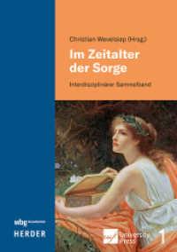 Im Zeitalter der Sorge : Interdisziplinärer Sammelband （1. Auflage. 2025. 330 S. 210.00 mm）
