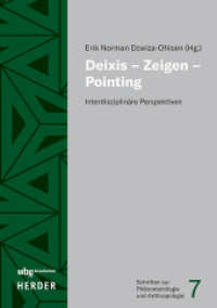 Deixis - Zeigen - Pointing : Interdisziplinare Perspektiven