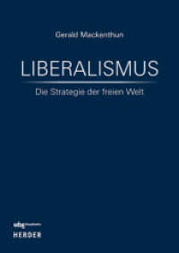 Liberalismus : Die Strategie der freien Welt （1. Auflage）
