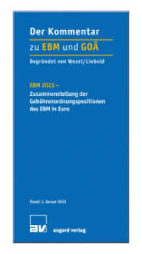 EBM 2023 - Zusammenstellung der Gebührenordnungspositionen des EBM in Euro （überarb. Aufl. 2023. 372 S. 21 cm）