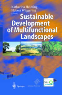 Sustainable Development of Multifunctional Landscapes （2003. VII, 286 p. w. 80 figs.）