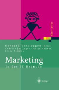 Marketing in der IT-Branche (Xpert.press) （2003. XV, 295 S. m. 34 Abb. 24 cm）