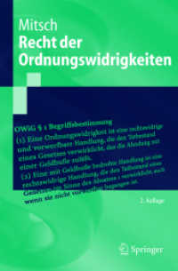 Recht der Ordnungswidrigkeiten (Springer-Lehrbuch) （2., überarb. u. aktualis. Aufl. 2005. XXI, 312 S. 23,5 cm）