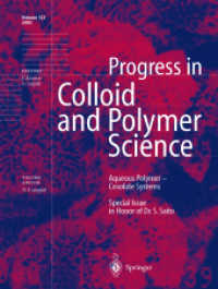 Aqueous Polymer-Cosolute Systems : Special Issue in Honor of Shuji Saito (Progress in Colloid and Polymer Science Vol.122) （2003. VIII, 158 p. w. 174 ill.）