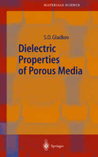 Dielectric Properties of Porous Media (Springer Series in Materials Science Vol.59) （2003. 272 p. w. 180 ill.）