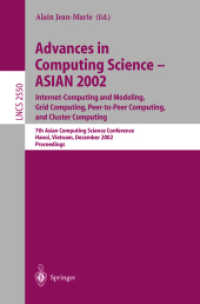 Advances in Computing Science - Asian 2002 : Internet Computing and Modeling, Grid Computing, Peer-To-Peer Computing, and Cluster Computing : 7th Asia