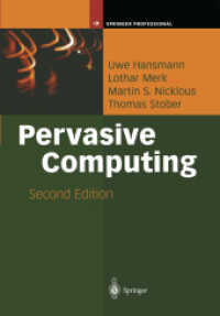 Pervasive Computing : The Mobile World (Springer Professional Computing) （2ND）